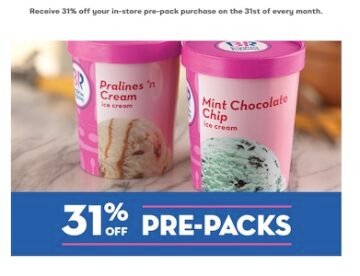 Baskin Robbins – 31% Off Pre Packs