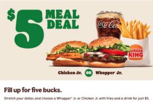 Burger King – $5 Meal Deal
