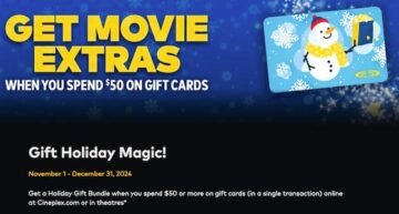 Cineplex – Get A Holiday Gift Bundle When You Spend $50 Or More On Gift Cards