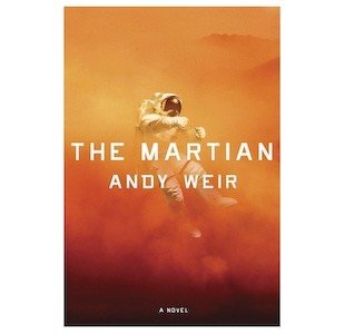 The Martian: A Novel Hardcover – Illustrated, Feb. 11 2014