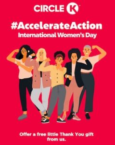 International Women’s Day – Circle K – Send a free gift offer