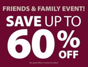 Friends and Family Event – Ending March 12, 2025